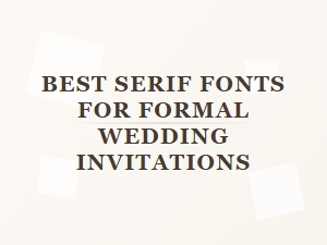 A Selection of Classic Formal Invitation Fonts