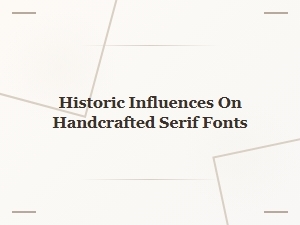 The Legacy of Classic Design in Serif Fonts